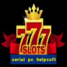 serial pc helpsoft driver updater